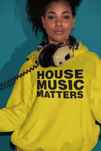 Load image into Gallery viewer, YELLOW HOUSE MUSIC MATTERS UNISEX HOODIE